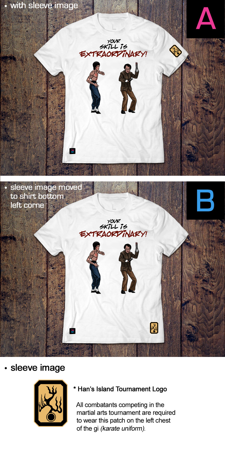 Your Skill Is Extraordinary! T-Shirt design by Marten Go aka MGO